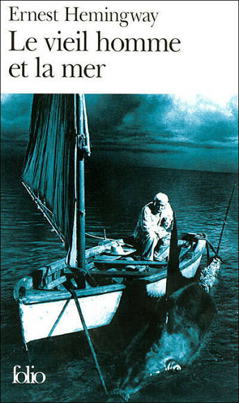 Le Vieil Homme et la Mer, Ernest Hemingway (1952)
