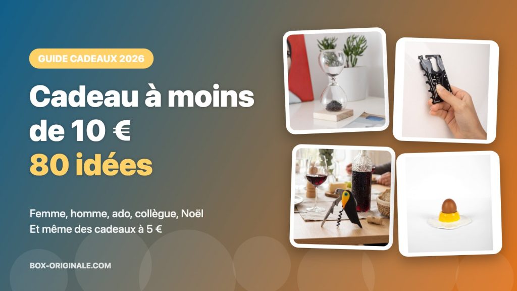 Cadeau à moins de 10 euros : 80 idées pour femme, homme, ado, collègue ou Noël