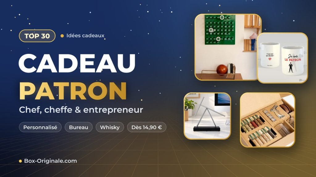 Cadeau patron : 30 idées originales pour son chef, sa cheffe ou un chef d&rsquo;entreprise