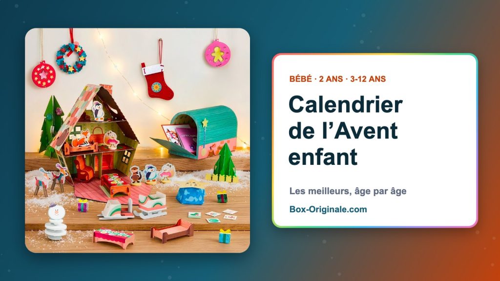 Calendrier de l&rsquo;Avent enfant 2026 : les meilleurs par âge, de bébé à 12 ans