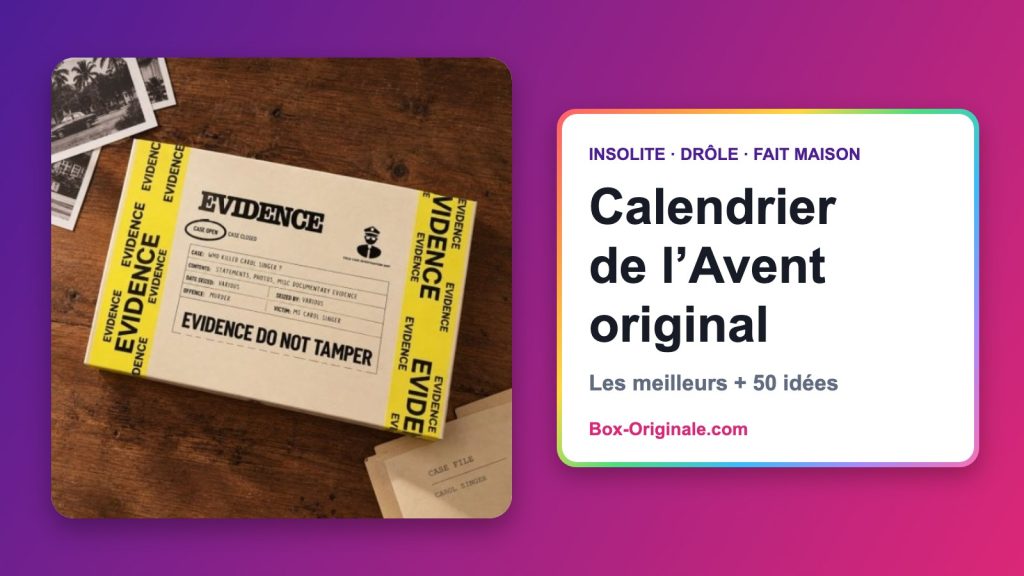 Calendrier de l&rsquo;Avent original 2026 : les 30 plus insolites et 50 idées pour faire le sien